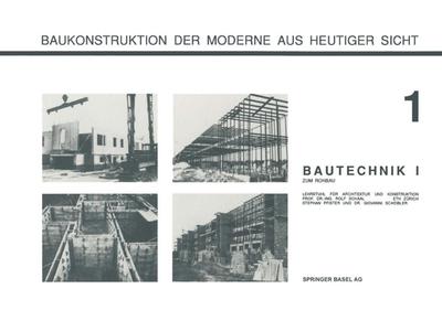 Bautechnik I: Zum Rohbau - Schaal - Books - Birkhauser Basel - 9783034863933 - 