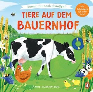 Cover for Behl, Anne-kathrin; Schiefelbein, Susanne · Komm Mit Nach DrauÃŸen! - Tiere Auf Dem Bauernhof (Book)
