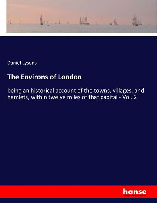 Cover for Lysons · The Environs of London (Book) (2017)