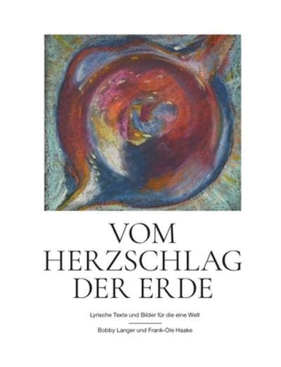 Cover for Langer · Vom Herzschlag der Erde (N/A) (2021)