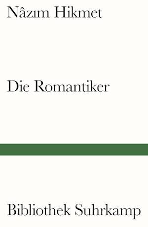 Cover for Nazim Hikmet · Die Romantiker (Bog) (2022)