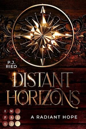 Distant Horizons 2: A Radiant Hope - P.J. Ried - Bücher - Carlsen - 9783551304933 - 29. Juni 2023