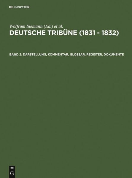 Deutsche Tribüne (1831-1832).2 - Wolfram Siemann - Books - K.G. Saur Verlag - 9783598116933 - December 20, 2006