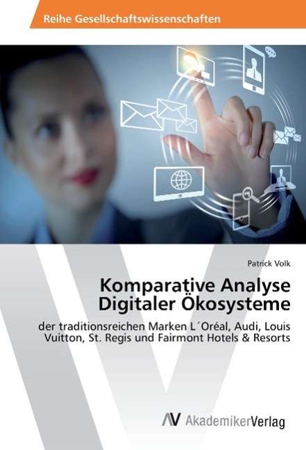 Cover for Volk · Komparative Analyse Digitaler Ökos (Book)