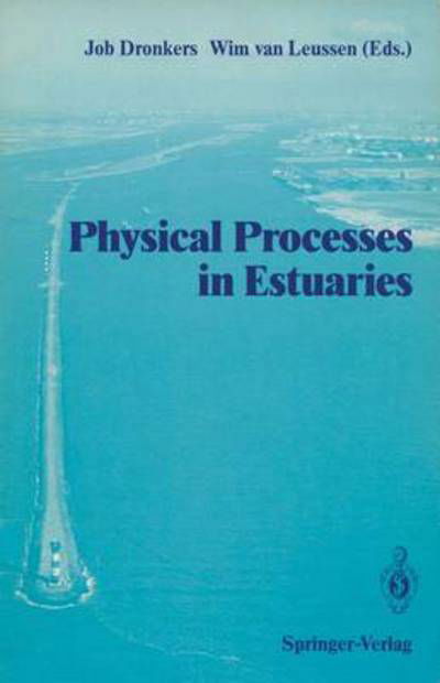 Cover for Job Dronkers · Physical Processes in Estuaries (Paperback Bog) [Softcover reprint of the original 1st ed. 1988 edition] (2011)