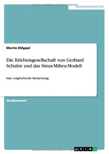 Cover for Moritz Kl Ppel · Die Erlebnisgesellschaft von Gerhard Sc (Book) [German edition] (2012)