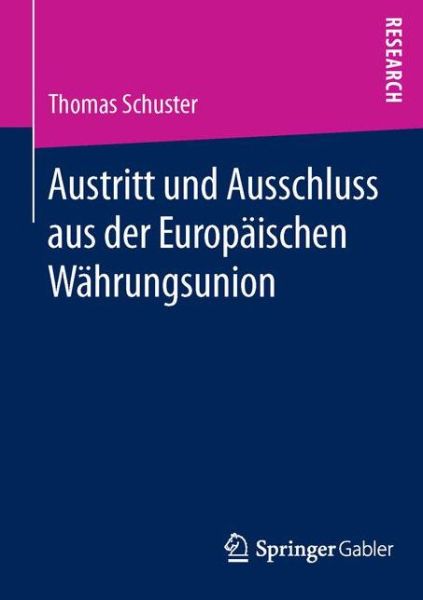 Cover for Thomas Schuster · Austritt Und Ausschluss Aus Der Europaischen Wahrungsunion (Pocketbok) (2015)