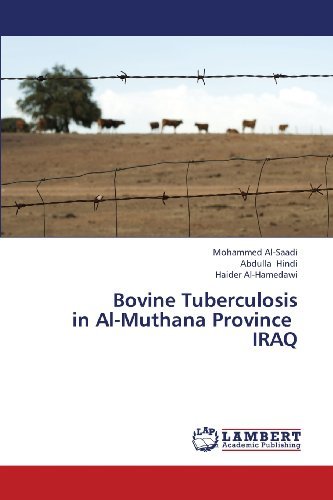 Cover for Haider Al-hamedawi · Bovine Tuberculosis   in Al-muthana Province   Iraq (Paperback Book) (2013)