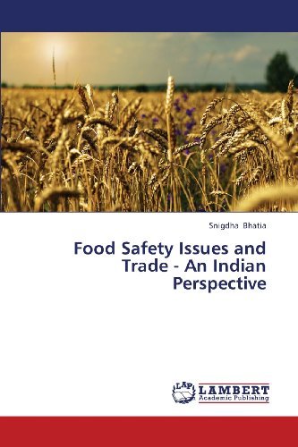 Cover for Snigdha Bhatia · Food Safety Issues and Trade - an Indian Perspective (Paperback Book) (2013)