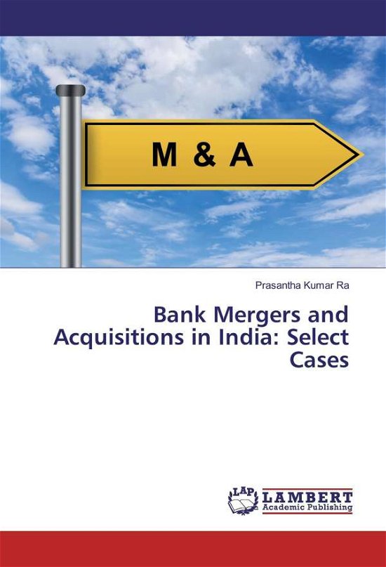 Cover for Ra · Bank Mergers and Acquisitions in Ind (Bog)