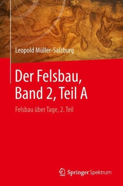 Cover for Leopold Muller-Salzburg · Der Felsbau Band 2 Teil A (Bog) (2018)
