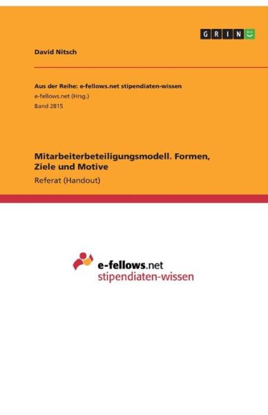 Mitarbeiterbeteiligungsmodell. F - Nitsch - Books -  - 9783668787933 - 