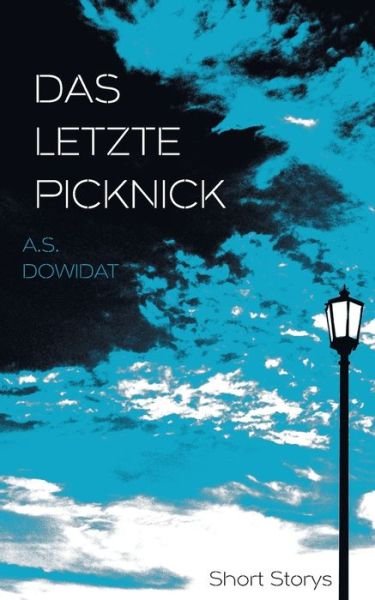 Cover for Dowidat · Das letzte Picknick (Bog) (2017)