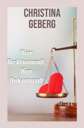 Cover for GmbH · Herr Rechtsanwalt, Herr Linksanwal (Book)