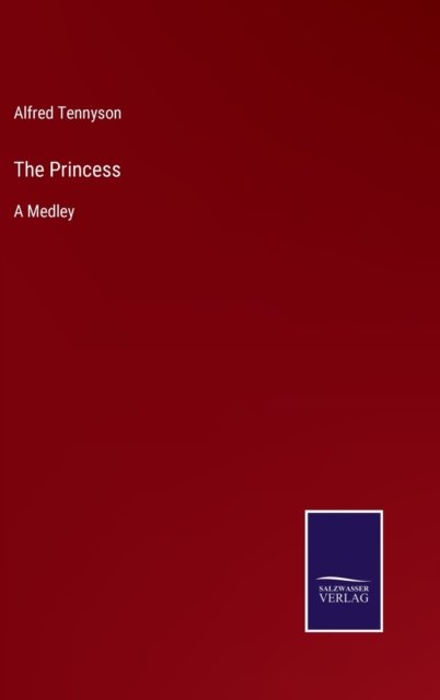 Cover for Alfred Tennyson · The Princess (Gebundenes Buch) (2022)