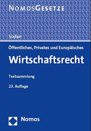 Cover for Helge Sodan · Offentliches, Privates und Europaisches Wirtschaftsrecht (Book) (2023)