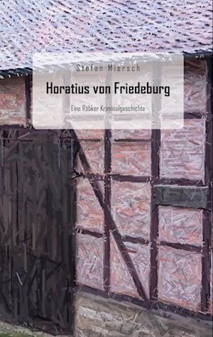 Cover for Stefan Miersch · Horatius von Friedeburg (Book) (2023)