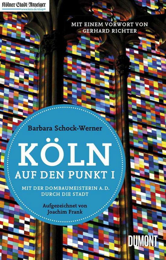 Cover for Schock-Werner · Köln auf den Punkt I (Book)