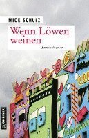Cover for Mick Schulz · Wenn Löwen weinen (Paperback Book) (2021)