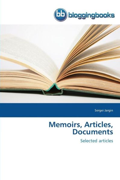 Cover for Jargin Sergei · Memoirs, Articles, Documents (Paperback Book) (2015)