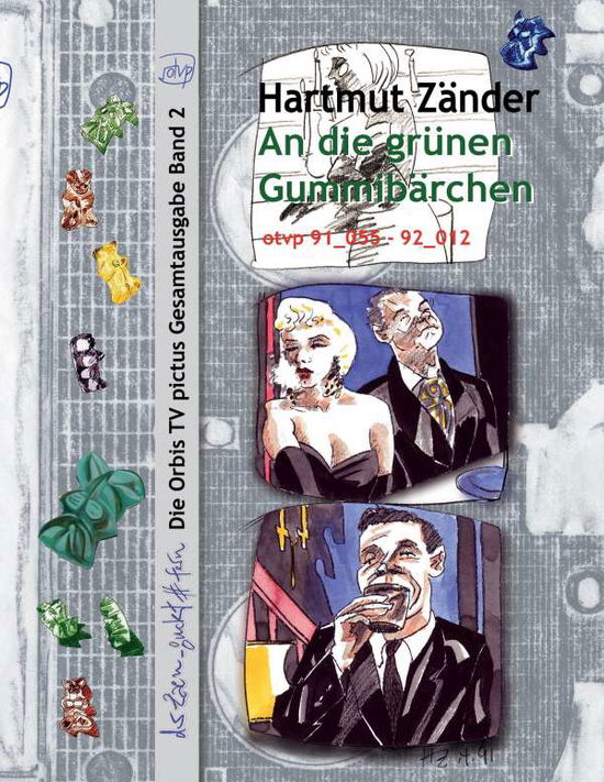 Cover for Zänder · An die grünen Gummibärchen (Book)