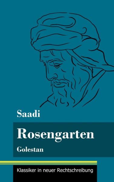 Cover for Saadi · Rosengarten (Hardcover Book) (2021)