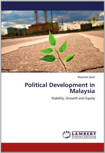 Cover for Khurram Zaidi · Political Development in Malaysia: Stability, Growth and Equity (Paperback Book) (2012)
