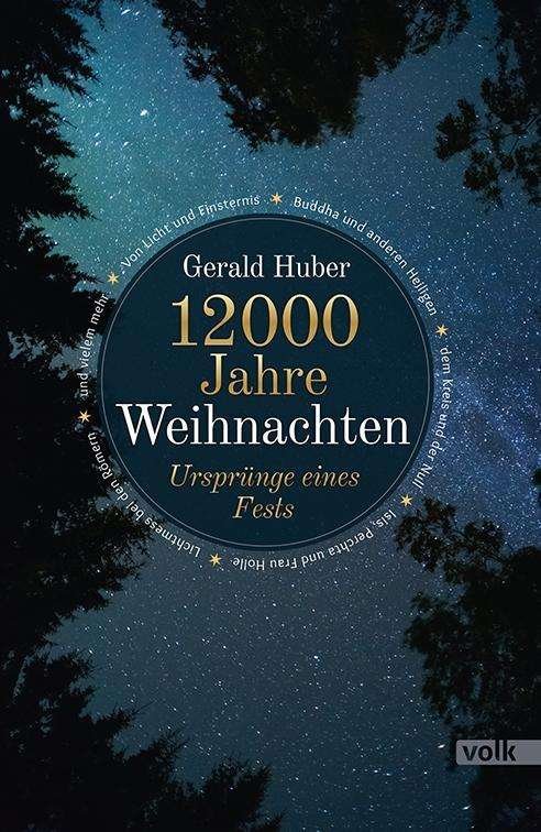 Cover for Huber · 12000 Jahre Weihnachten (Book)