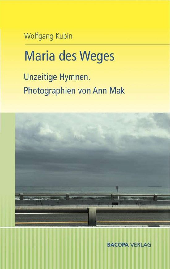 Cover for Kubin · Maria des Weges. Unzeitige Hymnen (Bog)