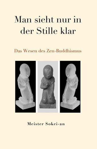 Cover for Meister Sokei-An · Man sieht nur in der Stille klar (Paperback Book) (2017)