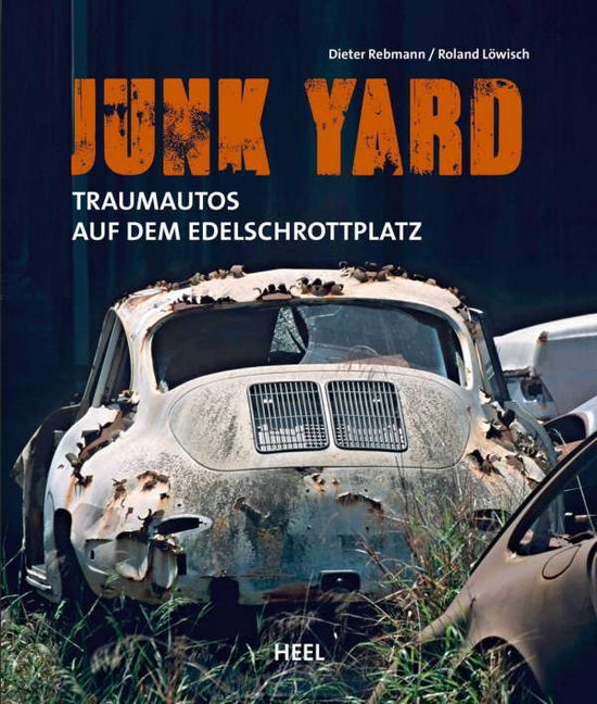 Cover for Rebmann · Junk Yard (Book)