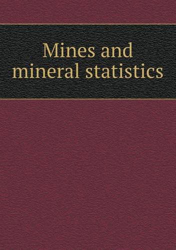 Cover for John Lucas · Mines and Mineral Statistics (Paperback Book) (2013)