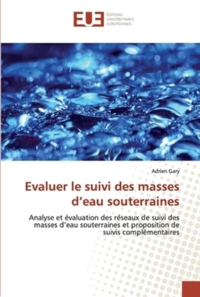 Cover for Gary · Evaluer le suivi des masses d'eau (Buch) (2018)