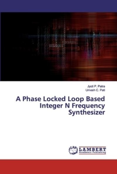 Cover for Patra · A Phase Locked Loop Based Integer (Bok) (2019)