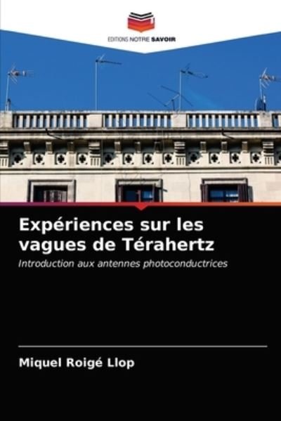 Cover for Miquel Roige Llop · Experiences sur les vagues de Terahertz (Pocketbok) (2020)