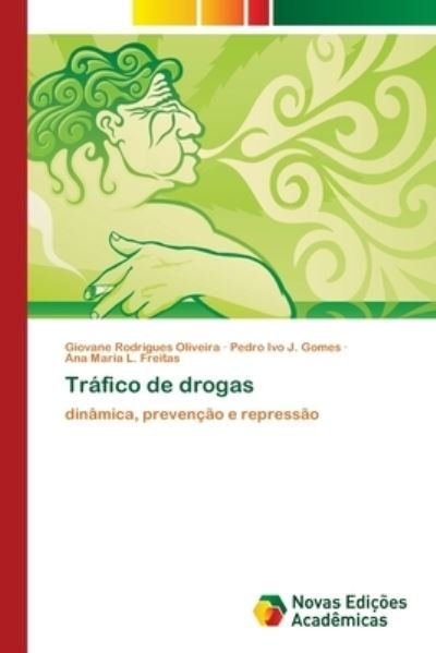 Cover for Oliveira · Tráfico de drogas (Bok) (2017)