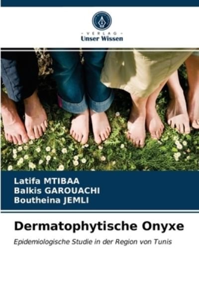 Cover for Mtibaa · Dermatophytische Onyxe (N/A) (2021)