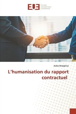 Cover for Aicha Mraighina · L?humanisation du rapport contractuel (Paperback Bog) (2022)