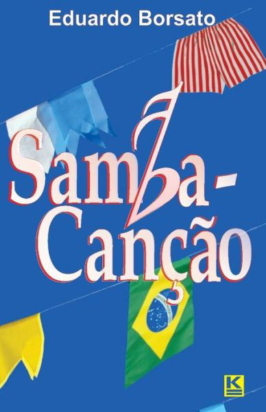 Cover for Eduardo Borsato · Samba-canção (Pocketbok) (2013)