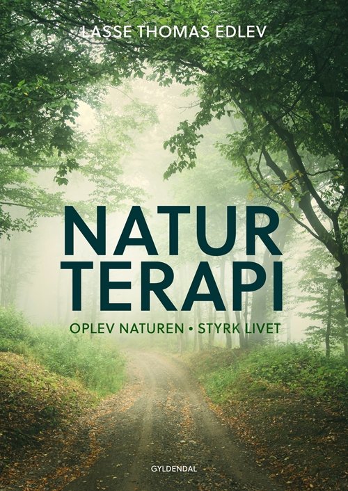Cover for Lasse Thomas Edlev · Naturterapi (Heftet bok) [1. utgave] (2019)