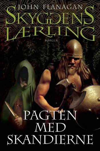 Cover for John Flanagan · Skyggens lærling: Skyggens Lærling 4 - Pagten med Skandierne (Heftet bok) [1. utgave] (2007)