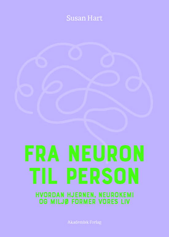 Cover for Susan Hart · Fra neuron til person (Heftet bok) [1. utgave] (2025)