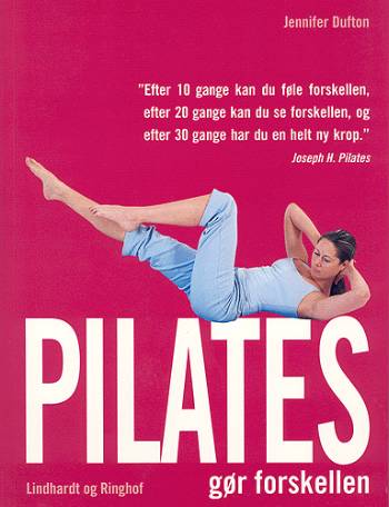 Cover for Jennifer Dufton · Pilates gør forskellen (Book) [1. wydanie] (2004)