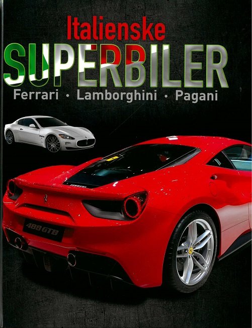 Superbiler: Italienske superbiler - Paul Mason - Kirjat - Flachs - 9788762729933 - torstai 20. syyskuuta 2018