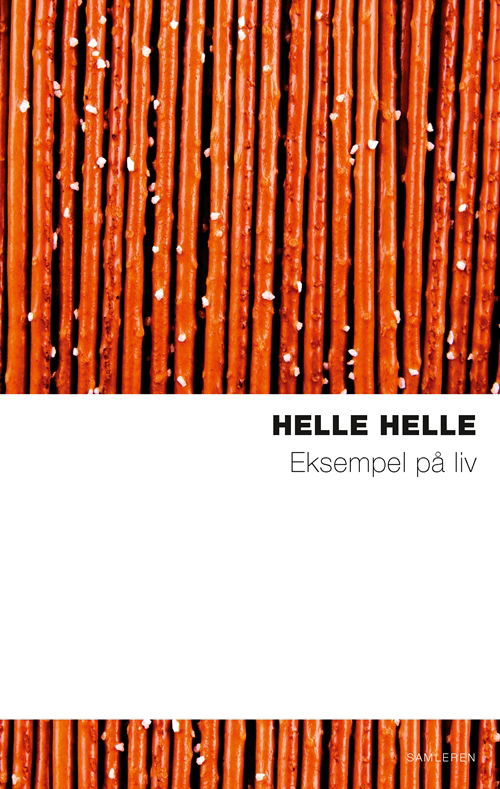 Cover for Helle Helle · Eksempel på liv. Nyk (Sewn Spine Book) [2º edição] (2011)