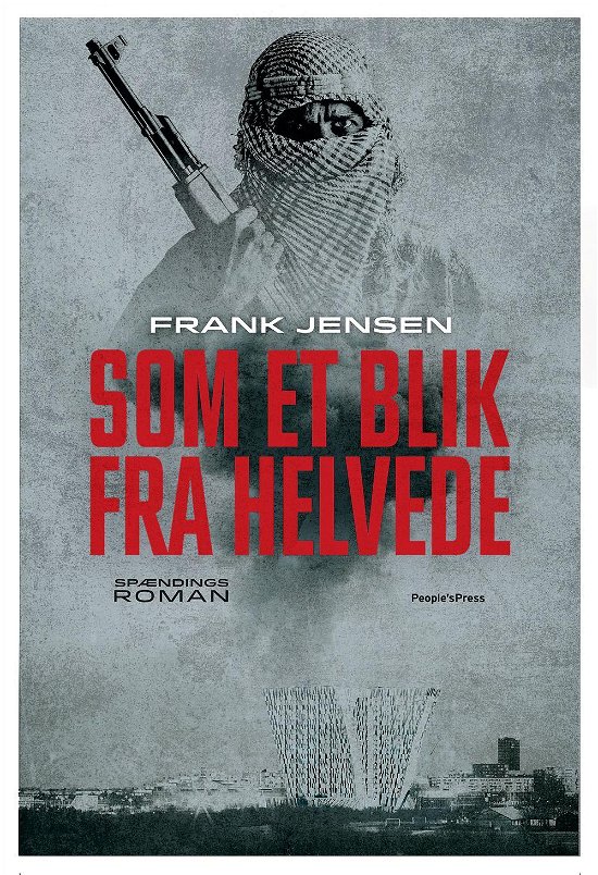 Cover for Frank Jensen · Som et blik fra helvede (Bound Book) [1th edição] [Indbundet] (2014)