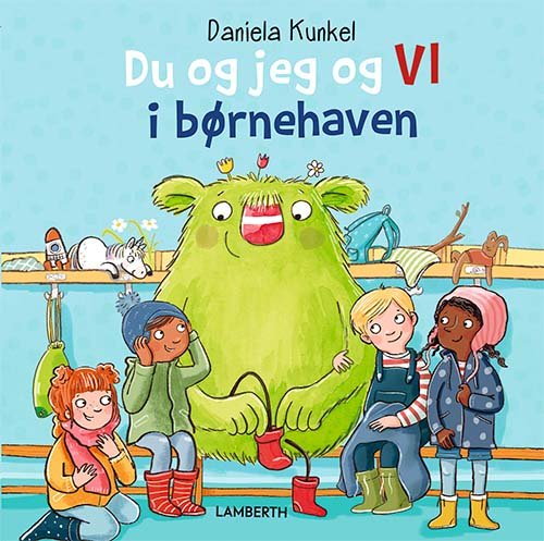 Cover for Daniela Kunkel · Du og jeg og VI i børnehaven (Bound Book) [1.º edición] (2022)