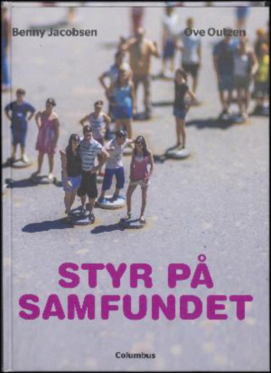 Cover for Ove Outzen Benny Jacobsen · Styr på samfundet (Bound Book) [1st edition] (2017)
