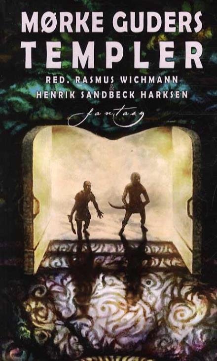 Cover for Red. Rasmus Wichmann &amp; Henrik Sandbeck Harksen · Mørke guders templer (Sewn Spine Book) [1er édition] (2016)