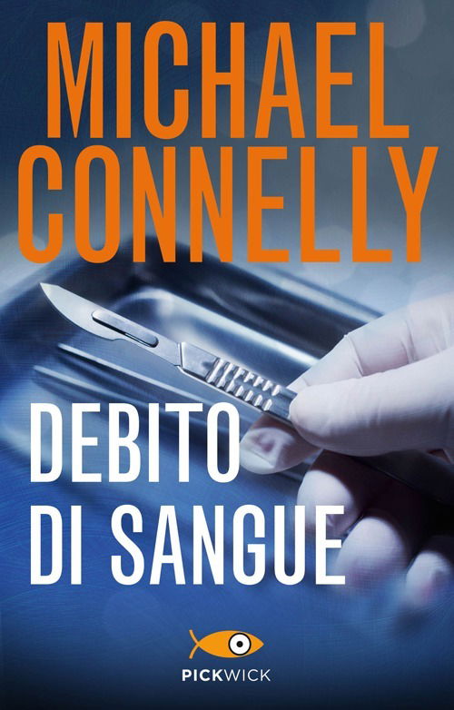 Cover for Michael Connelly · Debito Di Sangue (Book)